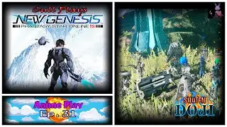 Mastering The Art Of Battle:(Anime Play Ep.31)#PSO2NG