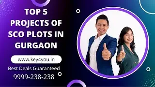 Top 5 Luxury Sco projects in Gurgaon | Luxury SCO plots |Commercial SCO In Gurgaon | 9999-238-238