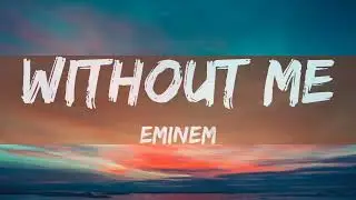 Eminem - Without Me (1 Hour Lyric Version) | Ultimate Sing-Along Loop