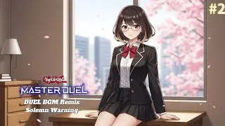 YU-GI-OH! Master Duel BGM Solemn Warning #yugioh