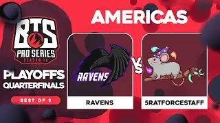 Ravens vs 5RATFORCESTAFF Game 2 - BTS Pro Series 12 AM: Quarterfinals w/ rkryptic & neph