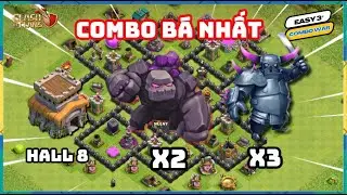 🔥Combo Dễ Đ&aacute;nh B&aacute; Nhất Town Hall 8 Clash of Clans | Golem Peaka Wizard