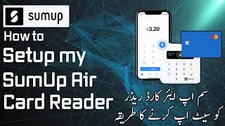 SumUp Card Reader Unboxing & Setup (Urdu/Hindi)