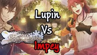 Code: Realize Wintertide Miracles Triangle Date: Lupin vs Impey!
