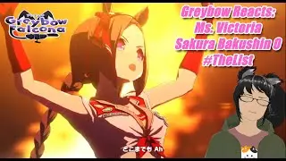 Greybow Reacts: Ms. Victoria - Sakura Bakushin O #thelist
