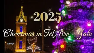 Christmas in Tel Aviv - Yafo. In Search of a Christmas Miracle.