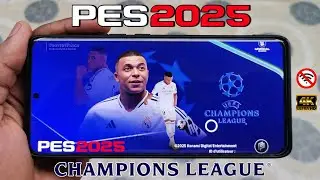 Download eFootball PES 2025 Mobile PATCH UEFA Champions League (Android & iOS)
