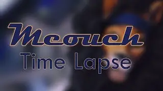 Commander Meouch Time Lapse