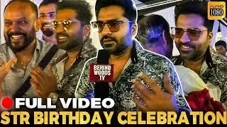 Full Video: SIMBU's Vera Level B'day Night Party with Celebrities - Super Exclusive