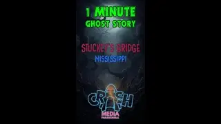 Stuckey's Bridge - A Ghost Story Short