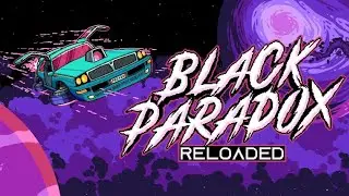 [Steam Next Fest | February 2025] Black Paradox Reloaded [PC]