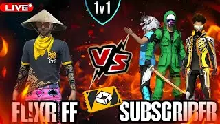 CUSTOM ROOM WITH SUBSCRIBER 💥 1VS1💥 FL!XR FF is live🔥🔥🔥💯