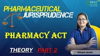 Pharmacy Act- Part-2 | Pharmaceutical Jurisprudence #pharmacy #jurisprudence #gpat #druginspector
