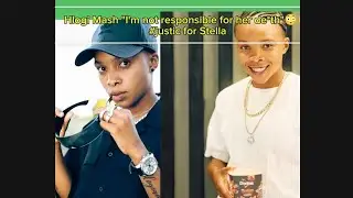 Hlogi Mash shares what really happened with Stella#Just*before stella