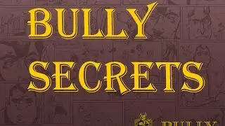 BULLY: Scholarship Edition //  незаметные секреты в игре 