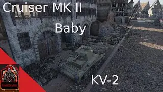 Cruiser MK II tank review Baby KV-2 / World of Tanks console