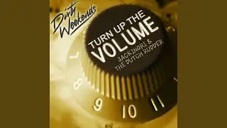 Turn Up The Volume (Original Mix)