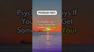 If You Can Not Get Someone Off Your Mind...| Psychology Facts #psychologyfacts #Shorts