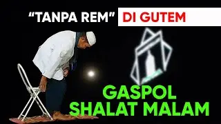 Gutem &lsquo;Gaspol Ramadhan&rsquo;: Tahajud 2 Jam, Mulai Jam 2, Plus Baca Qunut