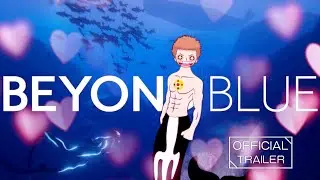 Yenguy reacts to beyond blue official release trailer