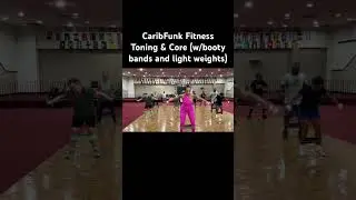 CaribFunk Fitness Toning & Core (w/booty  bands and light weights) #fitness #coreexercise #toning