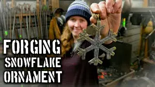 Forging an Snowflake Ornament (Forging with Jess)