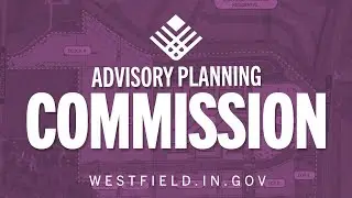 Advisory Plan Commission Meeting on the Comprehensive Plan 10/28/2025