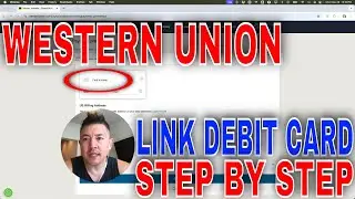 ✅  How To Link Connect Debit Card To Western Union🔴