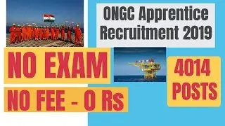 ONGC Apprentice Recruitment 2019 | ONGC VACANCY 2019 (OFFICIAL NOTIFICATION)