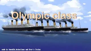 | THE OLYMPIC CLASS| New Models Showcase ***cinematic***