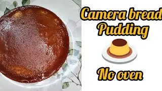 camera bread 🍞 pudding 🍮| कैमरा ब्रेड पुडिंग रेसिपी