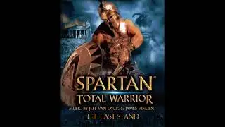 Spartan Total Warrior OST - The Last Stand
