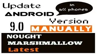 Update Android version manually without recovery mode | simple and easy | 100% working