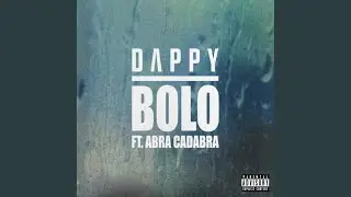 Bolo (feat. Abra Cadabra)