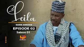 S&eacute;rie - LEILA -bande annonce - Episode 02- Saison 1