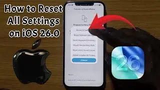 How to Reset All Settings on iOS 26.0