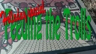 Feeding the trolls 29: Holliday Special Part 1
