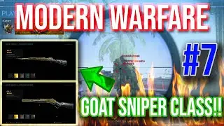 Modern Warfare #7 | G.O.A.T SNIPER CLASS!! | zCulture