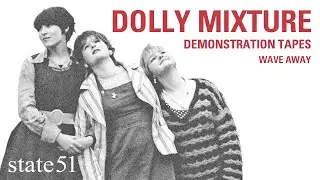 Wave Away by Dolly Mixture &ndash; Music from The state51 Conspiracy