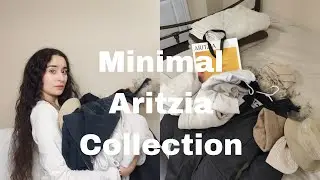 What's in my Entire *MINIMAL* Aritzia collection?