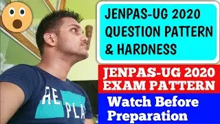 jenpauh 2020 Question Pattern & Hardness | jenpas ug 2020 | jenpauh 2020 exam pattern