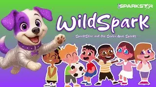 Chase the WIldSpark! | Sing-Along with SparkStar | From Sparkstar and the 7 AweSparks