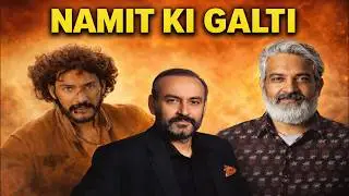 VARANASI MOVIE BUDGET vs RAMAYANA 😱 NAMIT MALHOTRA BIGGEST MISTAKE?