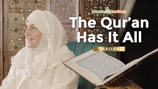 The Qur'an Has It All I Trailer I Ramadan Series 2024 I Sh Dr Haifaa Younis I Jannah Institute