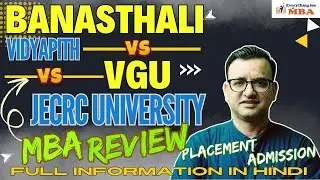 BANASTHALI VIDYAPITH VS VGU VS JECRC MBA | WHICH ONE IS BETTER ?
