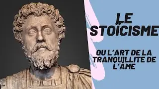 Le stoïcisme - la tranquillité de l'âme