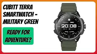 REVIEW (2026): Cubitt Terra Smartwatch - Military Green. Features