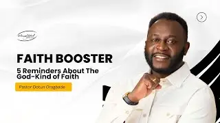 Faith Booster | Pastor Dotun | International Day | November 30, 2025