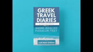 Greek Travel Diaries by 19th-century Writers: Greek-English Parallel Text Volume 3