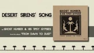 Ghost Number - Desert Sirens' Song
